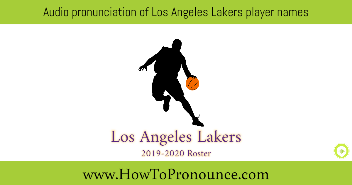 Los Angeles Lakers Roster 2019 - 2020 Los Angeles Lakers Roster 2019 - 2020