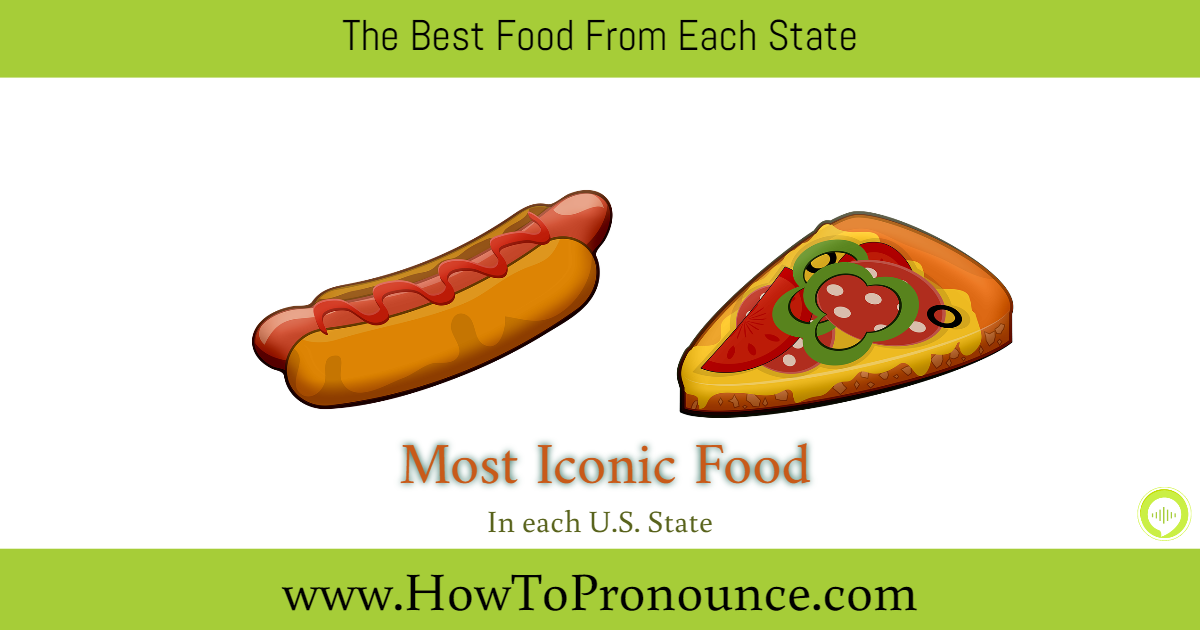 Best food From Each U.S. State Best food From Each U.S. State
