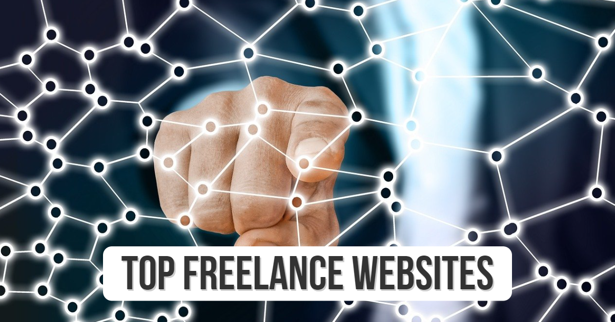 Top Freelance Websites Top Freelance Websites