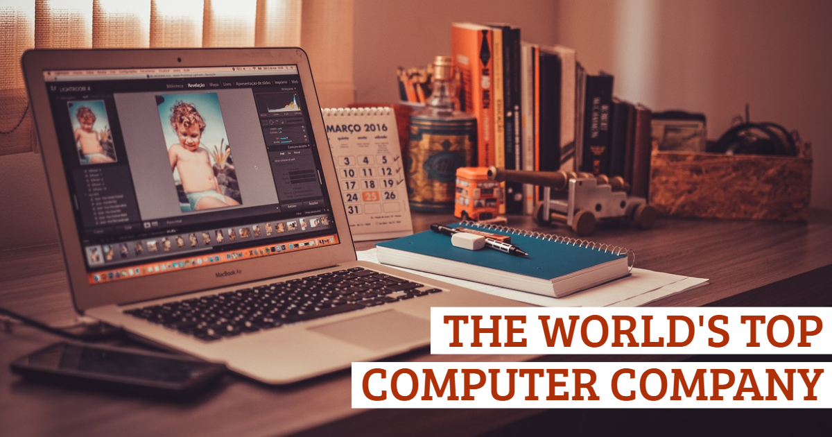 The World's Top Computer Company The World's Top Computer Company