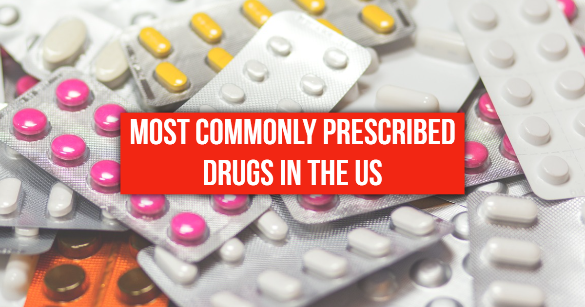Most Commonly Prescribed Drugs In The US Most Commonly Prescribed Drugs In The US