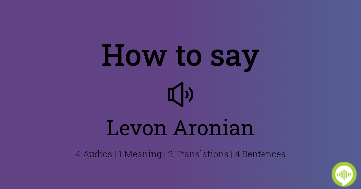 How to pronounce Levon