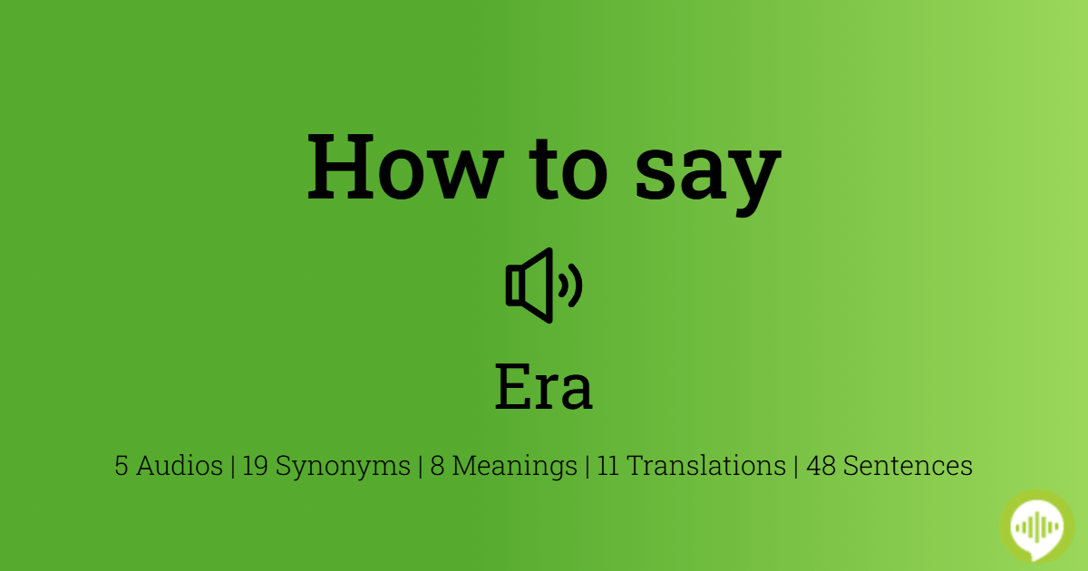 how-to-pronounce-era-howtopronounce