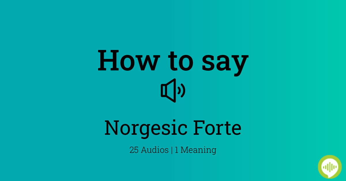 How to pronounce Forte