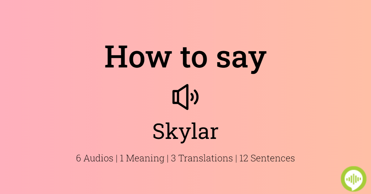 How do you say skylar in spanish