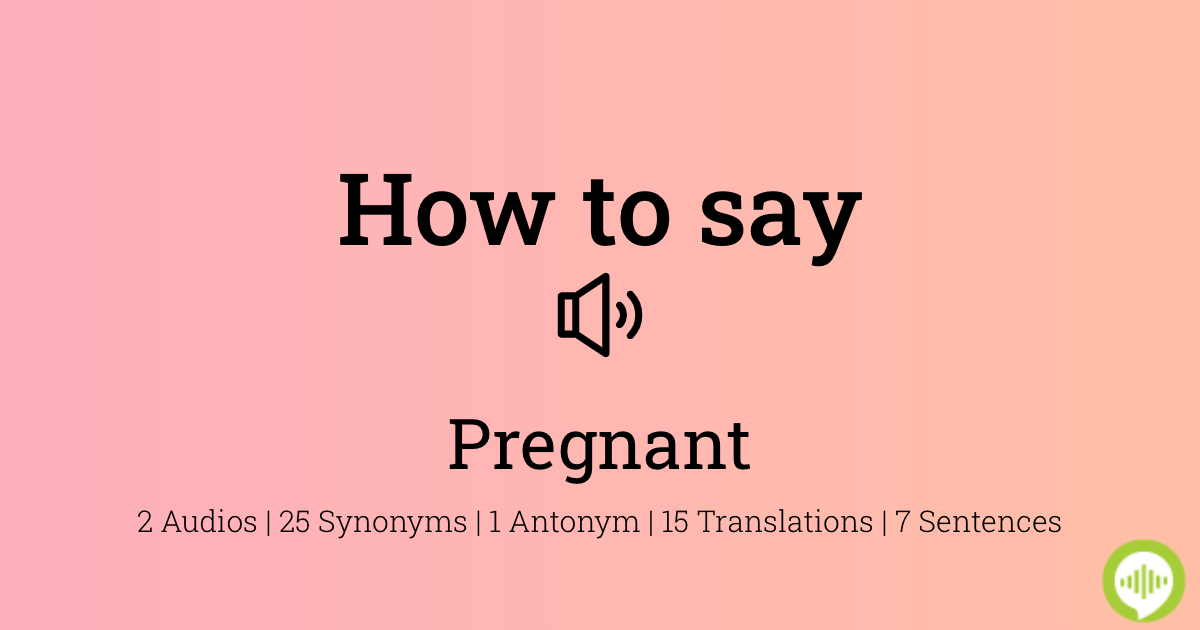 How to pronounce pregnant | HowToPronounce.com