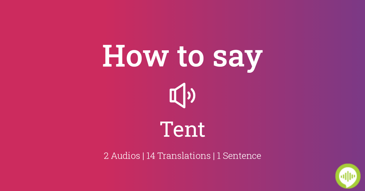 how to say tent in spanish