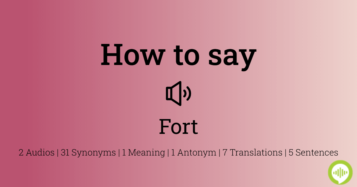 FORTRESS - Meaning and Pronunciation 