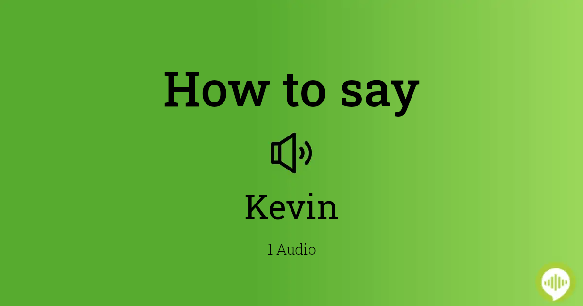 How To Pronounce Kevin In Spanish | Howtopronounce.com