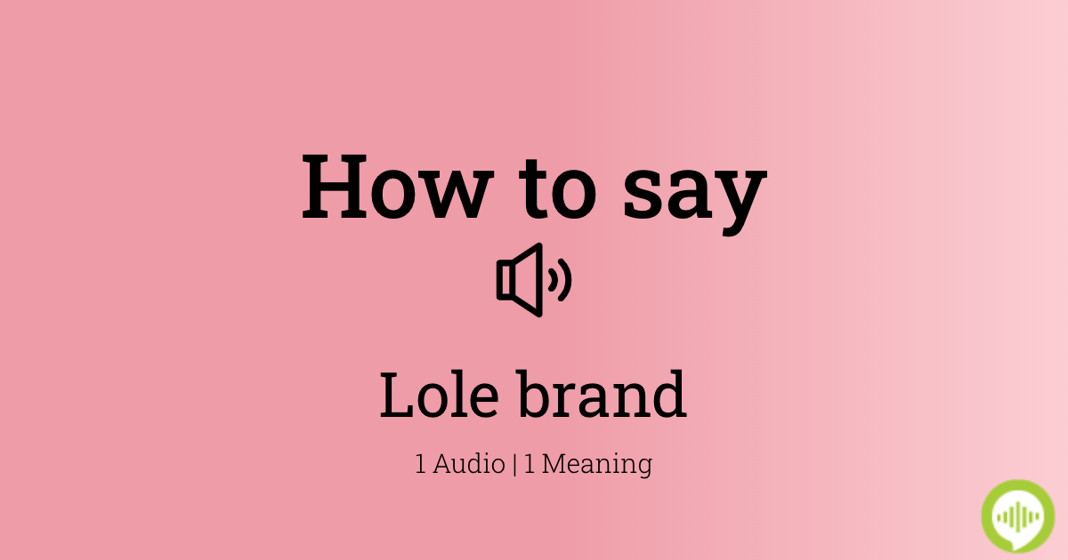 How to pronounce lolled