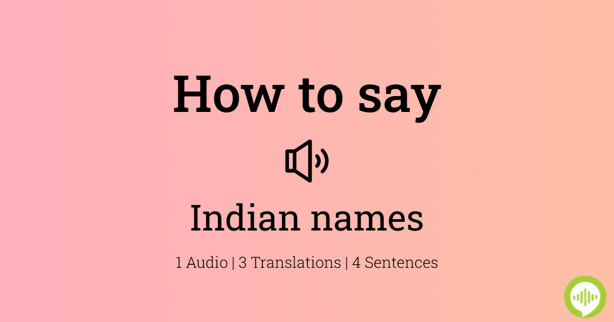 how-to-pronounce-indian-names-howtopronounce