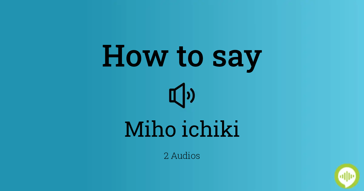 Miho Ichiki