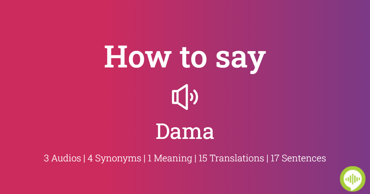 DAMAS - Definition and synonyms of damas in the Portuguese dictionary