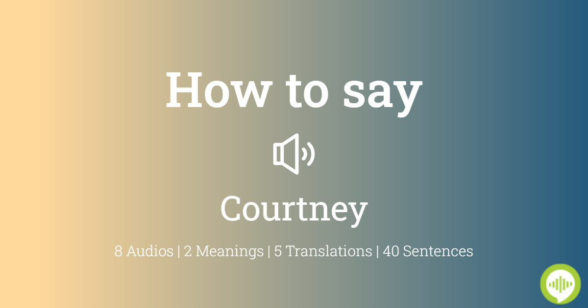 how to spell courtney