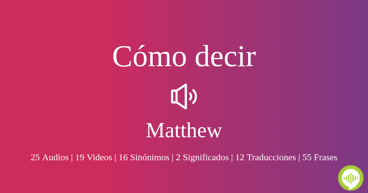 Cómo pronunciar Matthew