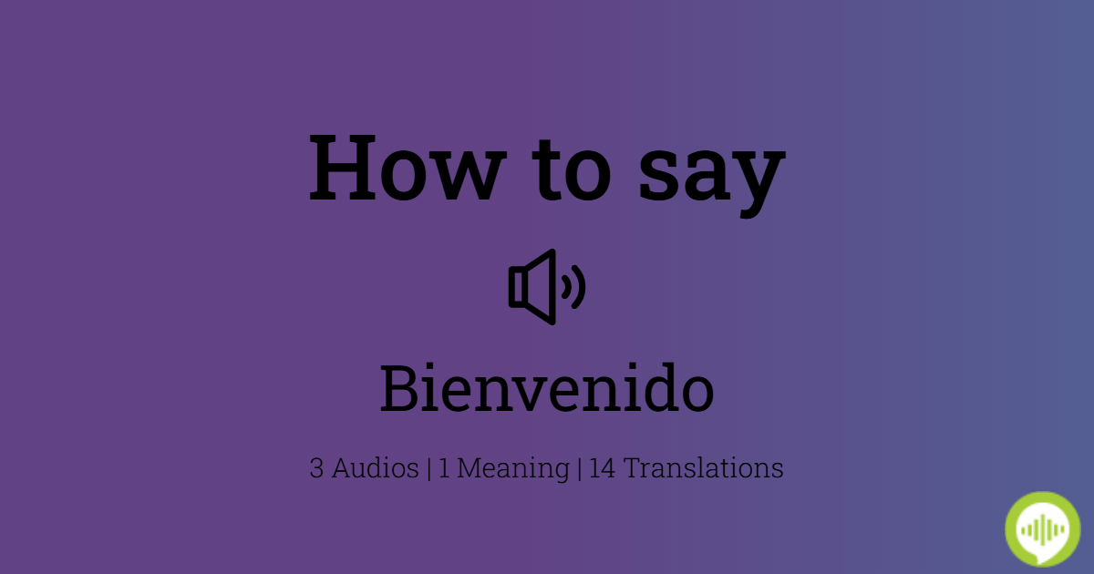 How to pronounce Bienvenido (Mexico/Mexican Spanish) - PronounceNames.com 