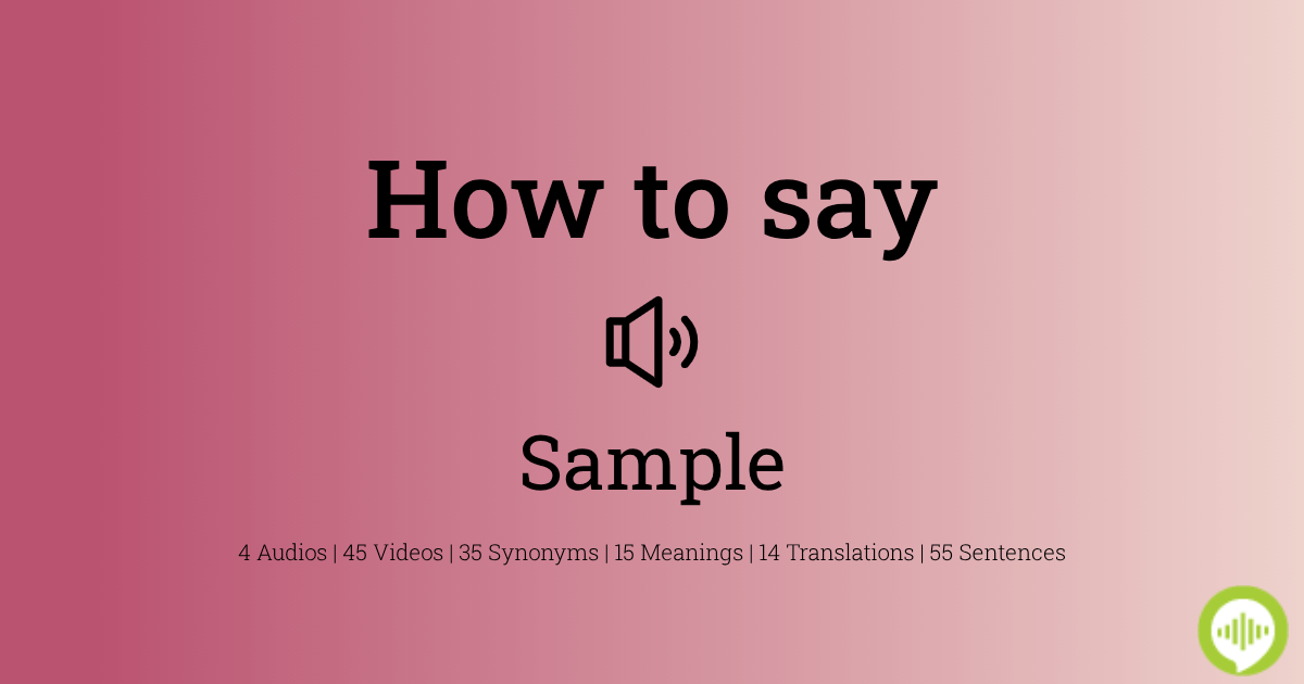 How To Pronounce Sample Howtopronounce Com