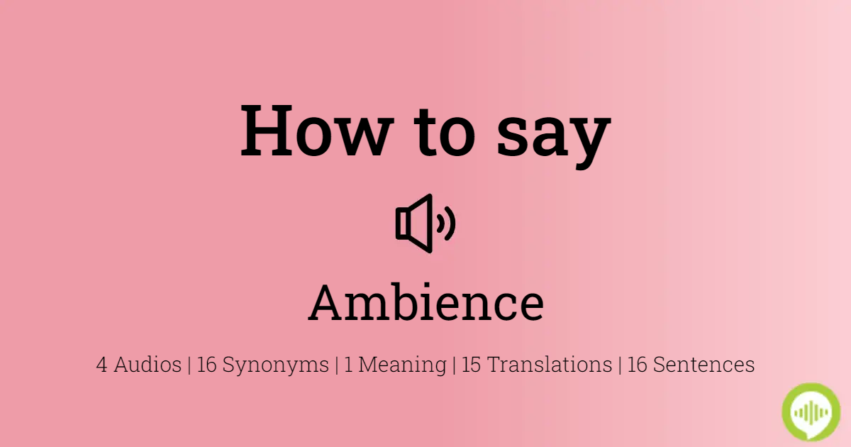Ambience meaning