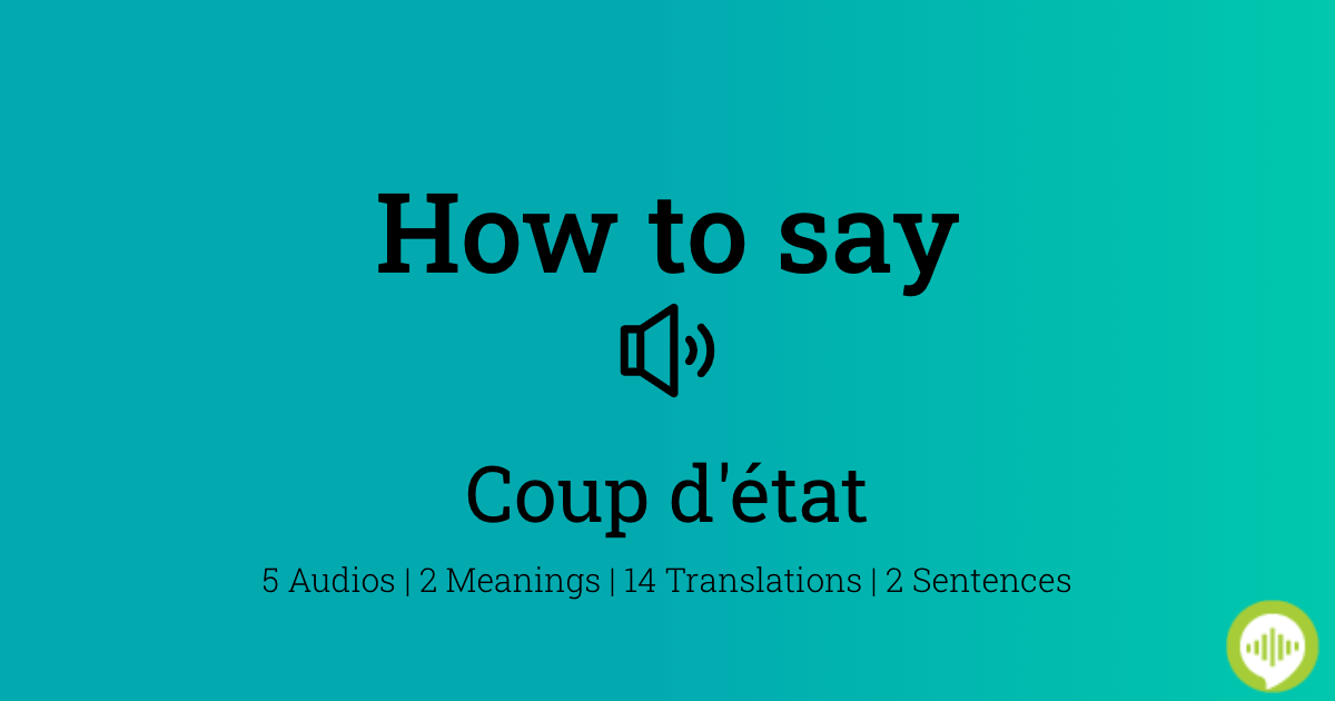 how-to-pronounce-coup-d-tat-howtopronounce