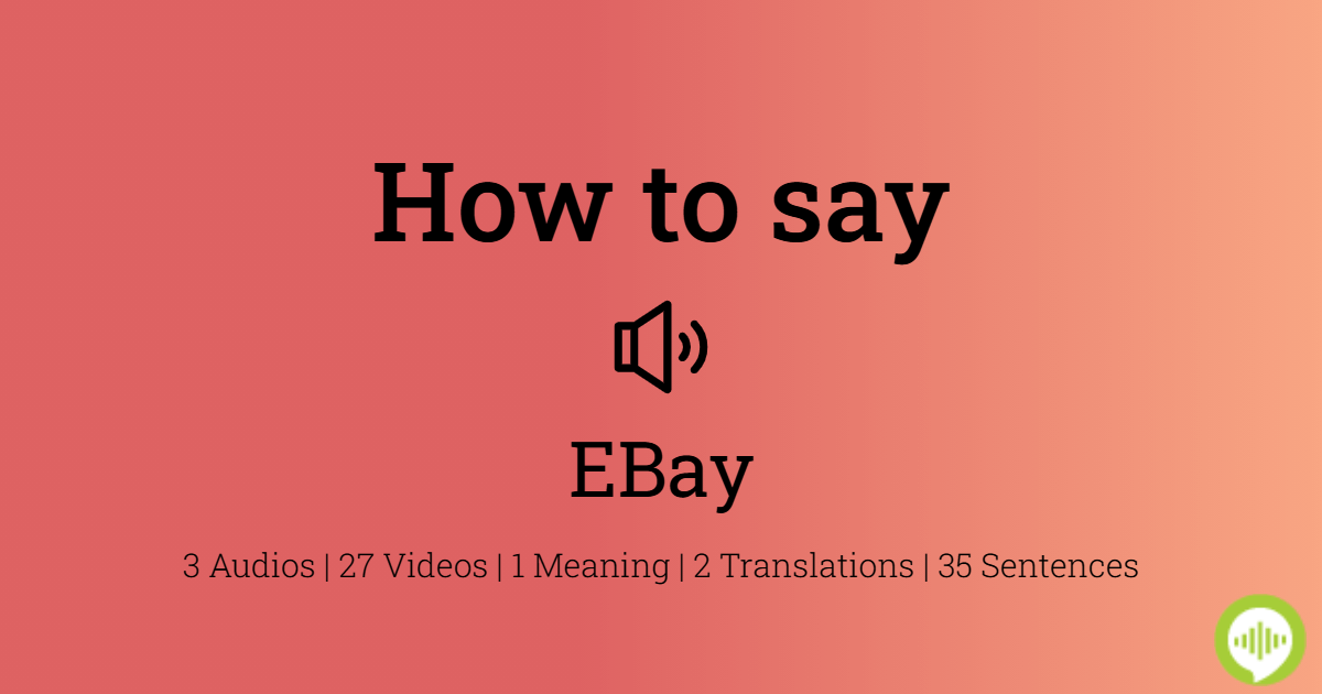 How to pronounce Ybay