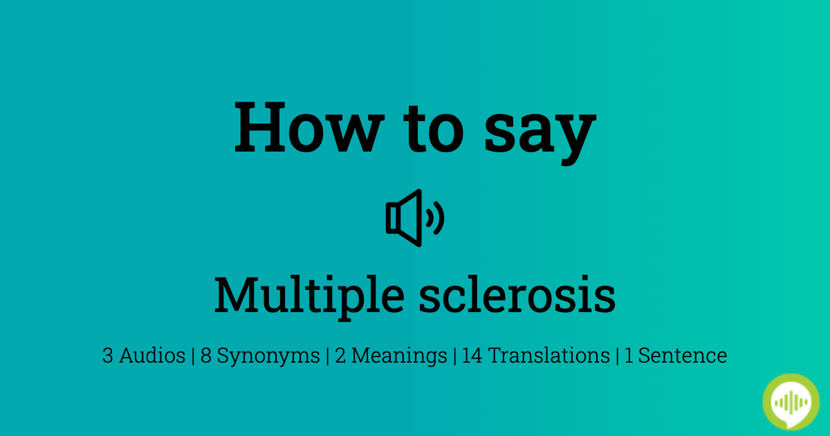 multiple-sclerosis-pronunciation-meaningkosh