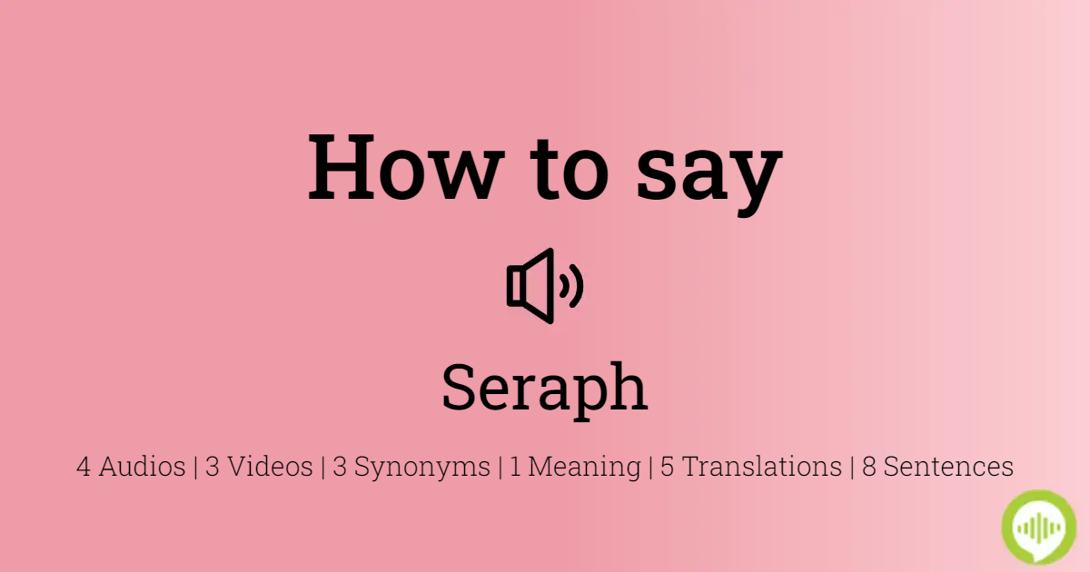 25 How To Pronounce Seraph
 10/2022