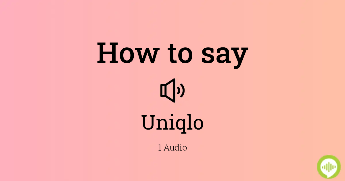 Bij naam Uitputten Nauw How to pronounce Uniqlo in Chinese | HowToPronounce.com