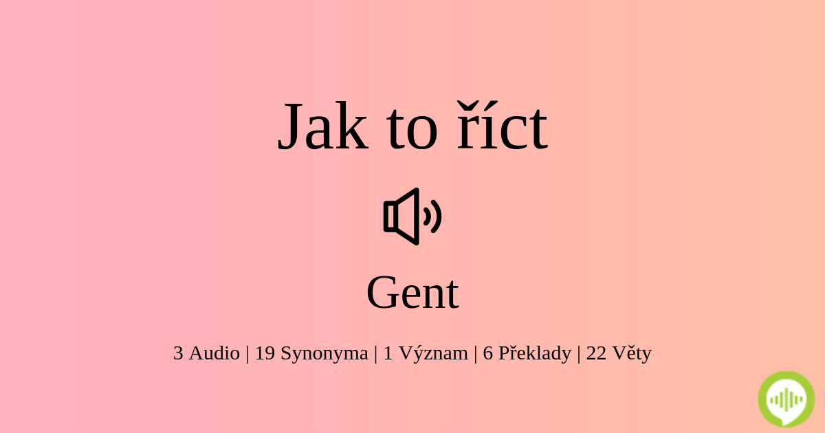 Jak se vyslovuje Gent?