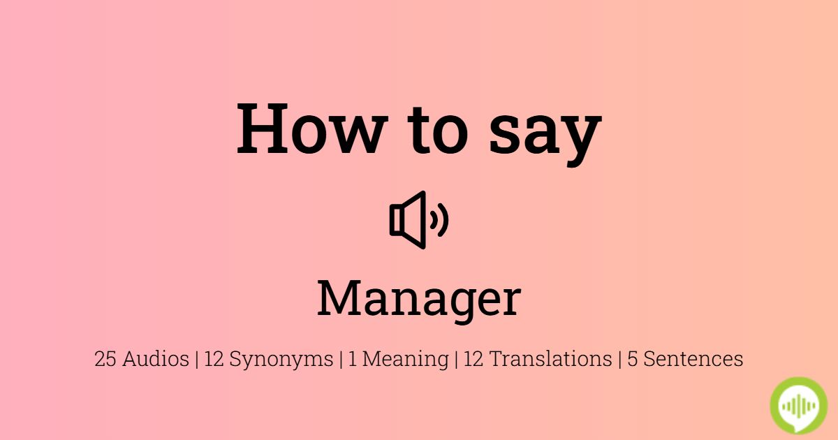 How to pronounce manager in French