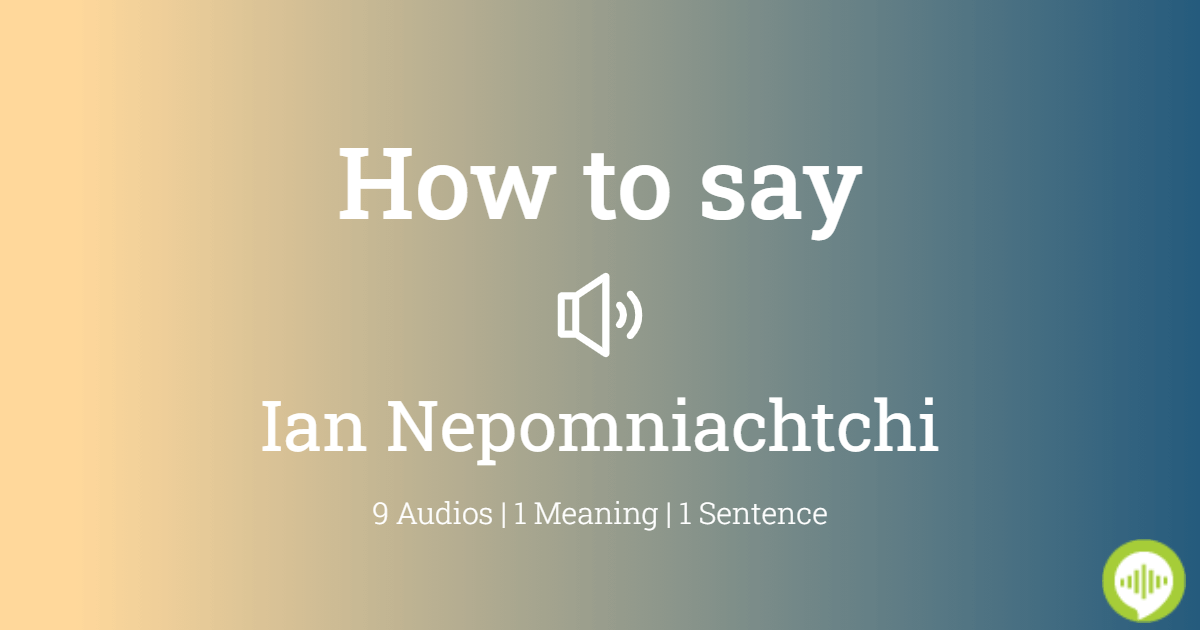Ian Nepomniachtchi on how to pronounce Ian NEPOMNIACHTCHI 