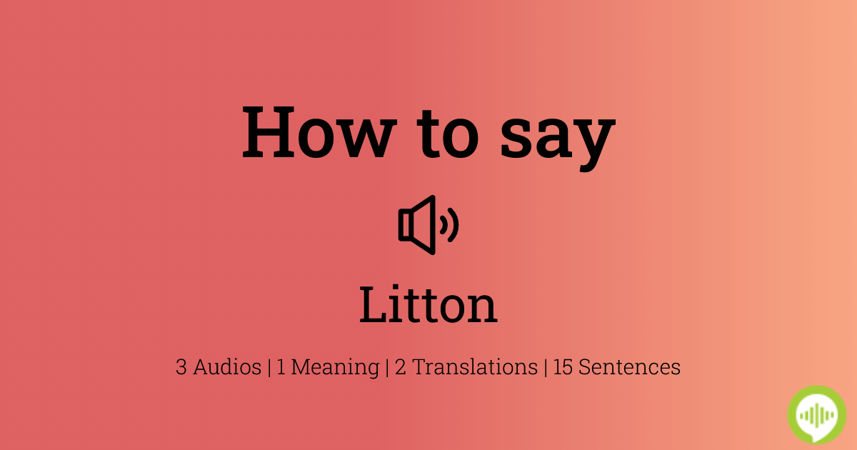 How to pronounce Lytton