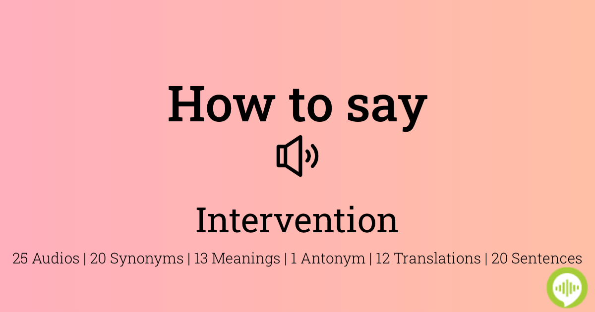 How to pronounce intervention