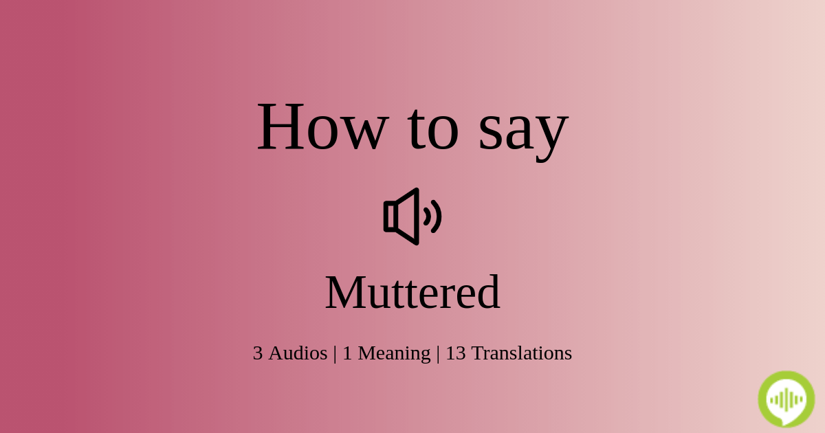 26-how-to-pronounce-muttered-03-2023-ph-n-m-m-portable