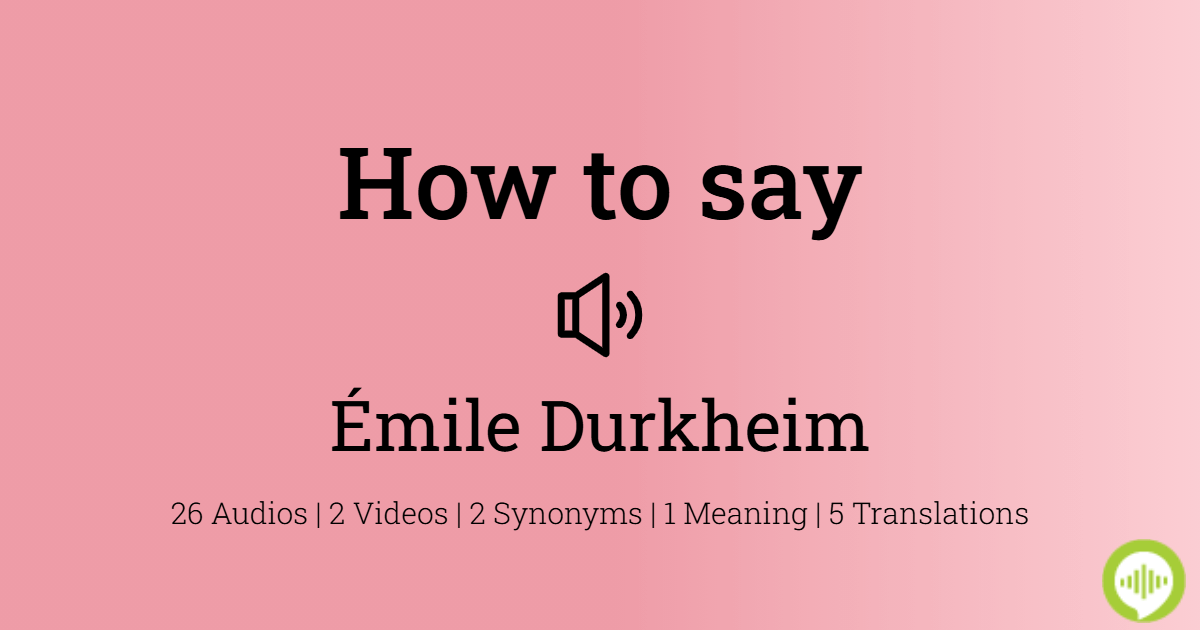 How to pronounce Émile Durkheim | HowToPronounce.com