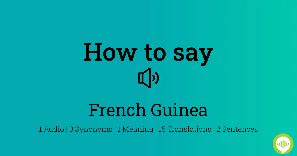 Guinea pronunciation
