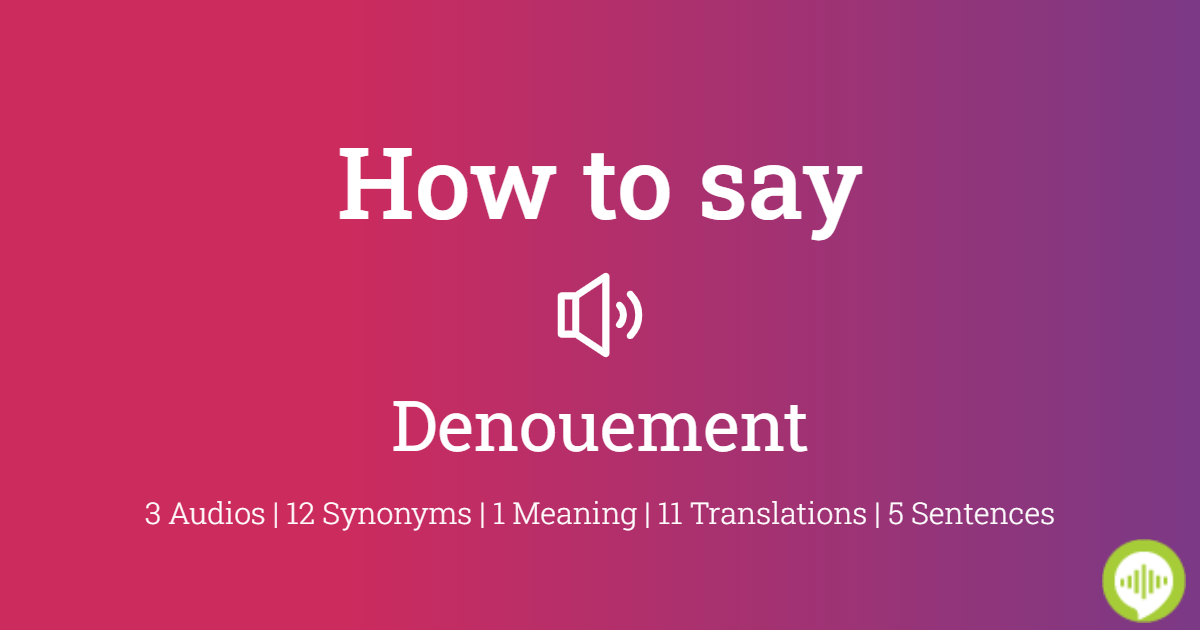 How to pronounce denouement | HowToPronounce.com