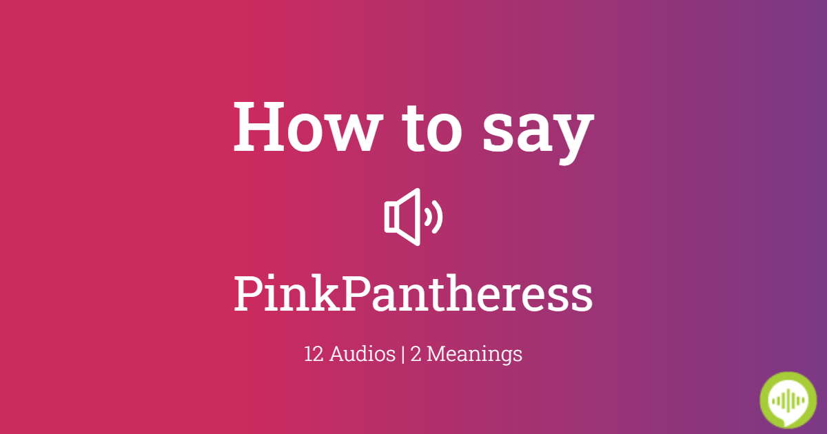 How To Pronounce Pinkpantheress