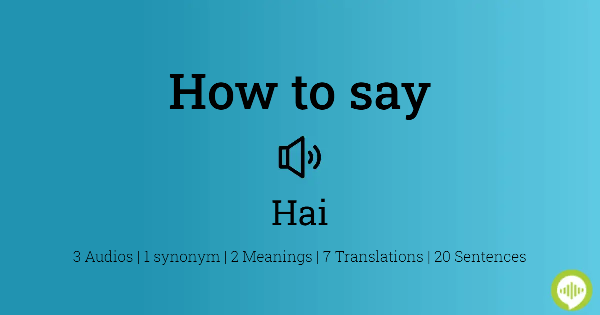 29 How To Pronounce Hai
10/2022