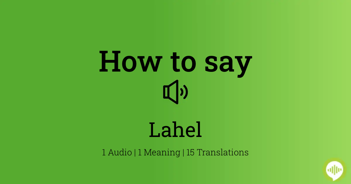 How to pronounce Lahel | HowToPronounce.com