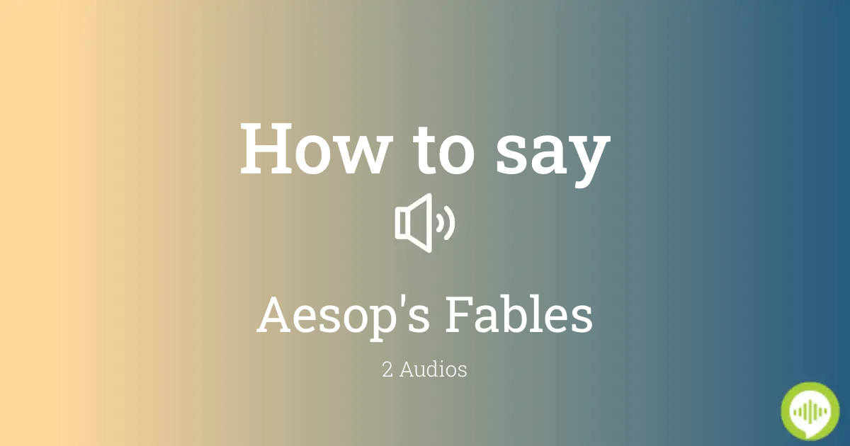 how to pronounce aesop