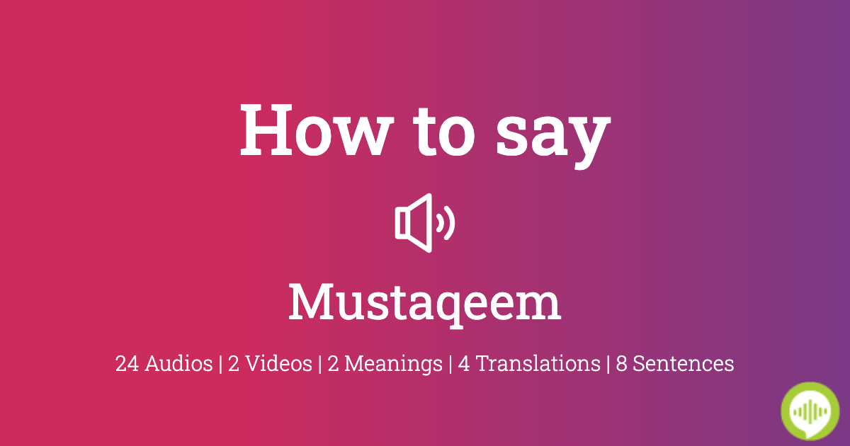 How To Pronounce Mustaqeem Howtopronounce Com