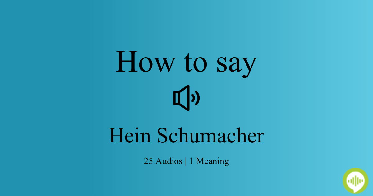 How to pronounce Hein Schumacher | HowToPronounce.com