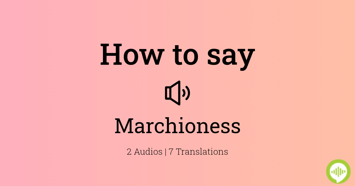 Marchioness meaning