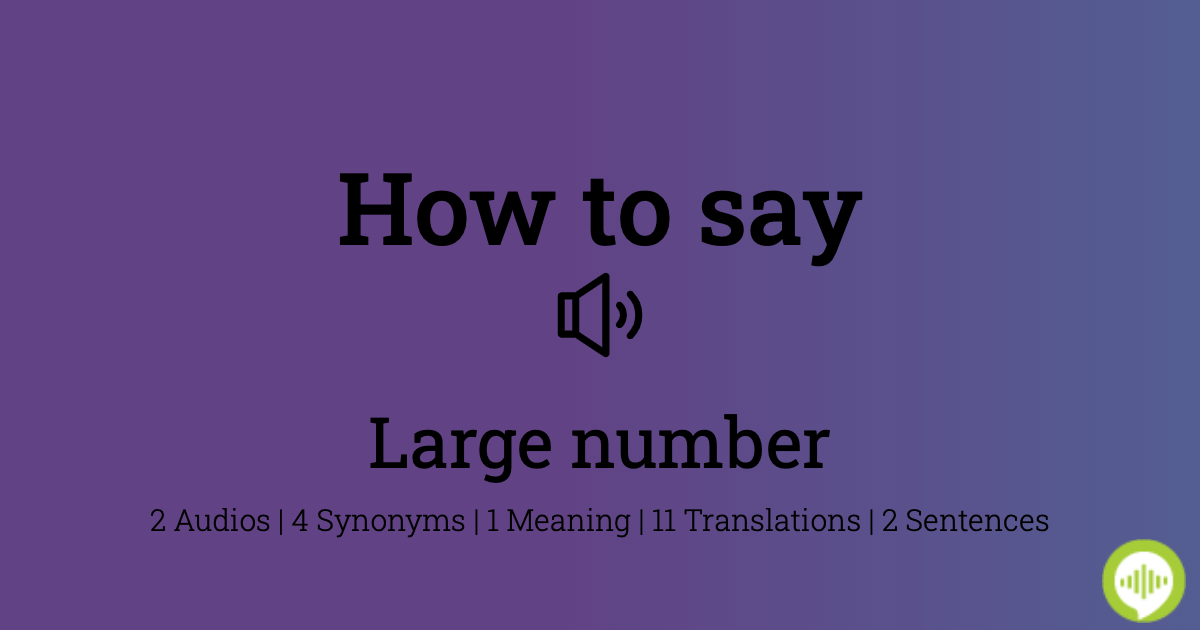 how-to-pronounce-large-number-howtopronounce