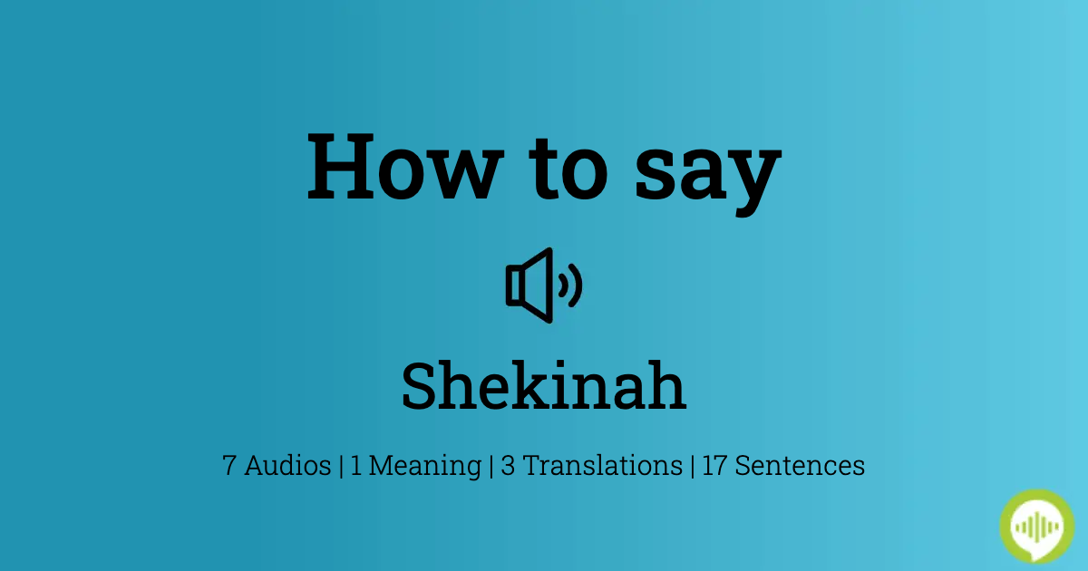 23 How To Pronounce Shekinah
10/2022