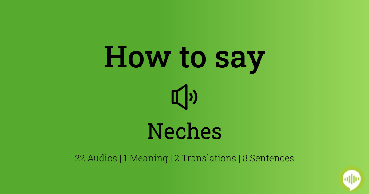 How to pronounce Neches