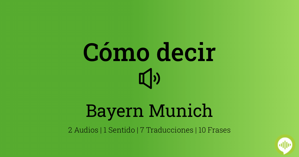 ¿Cómo se dice Bayern en español