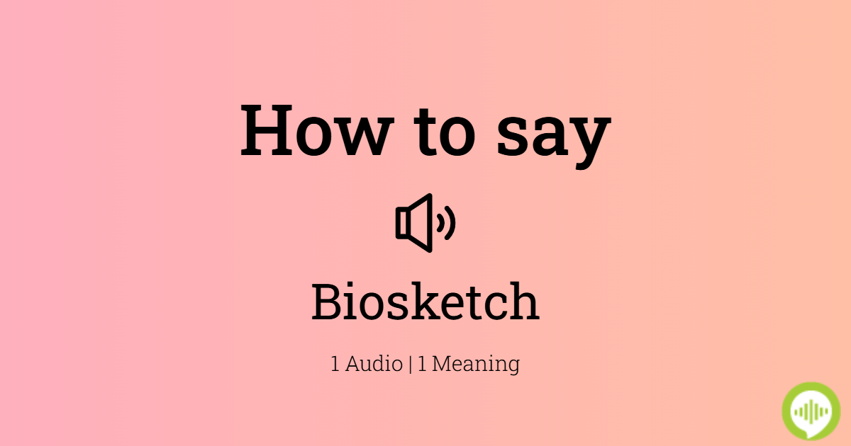 how-to-pronounce-biosketch-howtopronounce