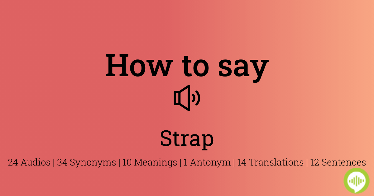 How to pronounce strap