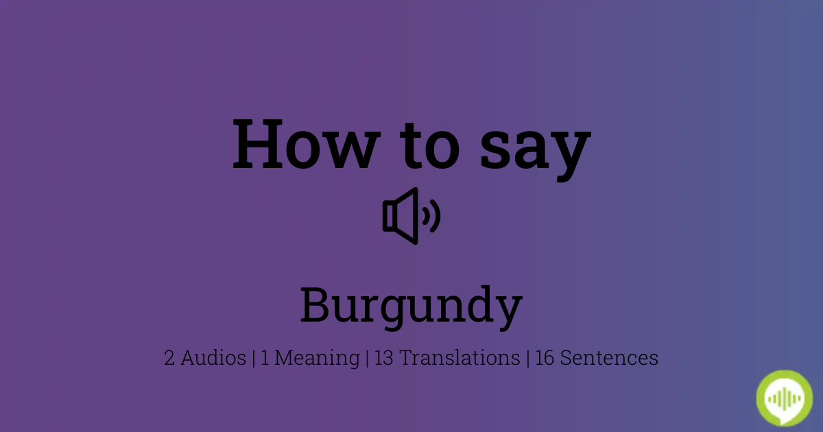 how to spell burgundy